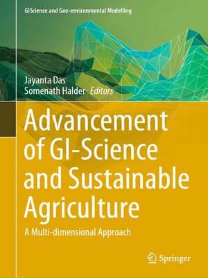 cover image of Advancement of GI-Science and Sustainable Agriculture